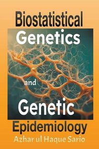 Cover image for Biostatistical Genetics and Genetic Epidemiology