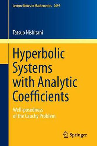 Cover image for Hyperbolic Systems with Analytic Coefficients: Well-posedness of the Cauchy Problem