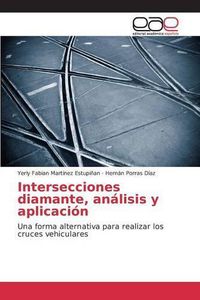 Cover image for Intersecciones diamante, analisis y aplicacion