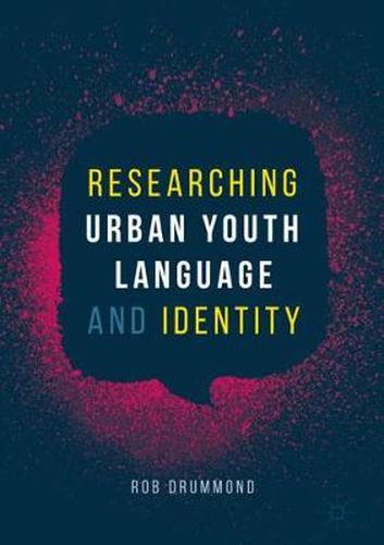 Cover image for Researching Urban Youth Language and Identity