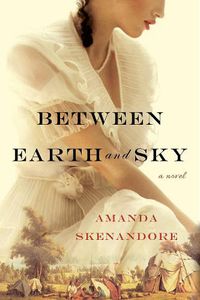 Cover image for Between Earth and Sky