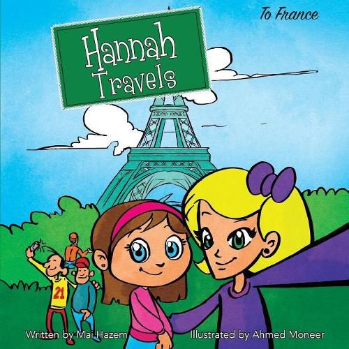 Hannah Travels: To France