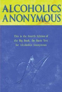 Cover image for Alcoholics Anonymous Big Book