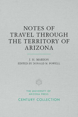 Cover image for Notes of Travel Through the Territory of Arizona