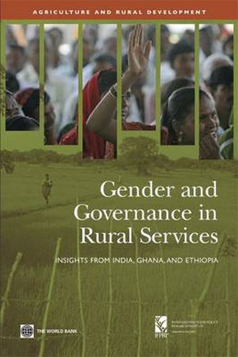 Cover image for Gender and Governance in Rural Services: Insights from India, Ghana, and Ethiopia