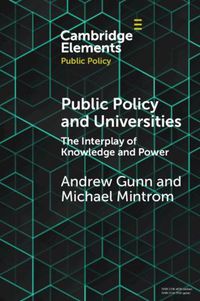 Cover image for Public Policy and Universities: The Interplay of Knowledge and Power