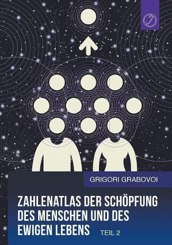 Cover image for Zahlenatlas der Schoepfung des Menschen und des ewigen Lebens - Teil 2 (GERMAN Edition)