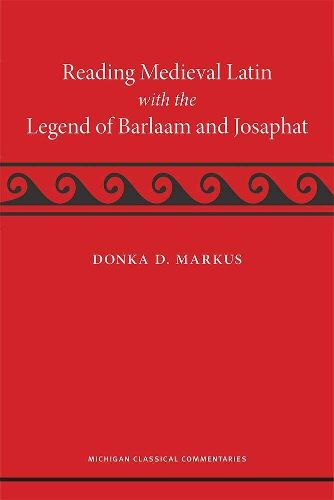 Cover image for Reading Medieval Latin with the Legend of Barlaam and Josaphat