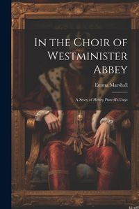 Cover image for In the Choir of Westminister Abbey