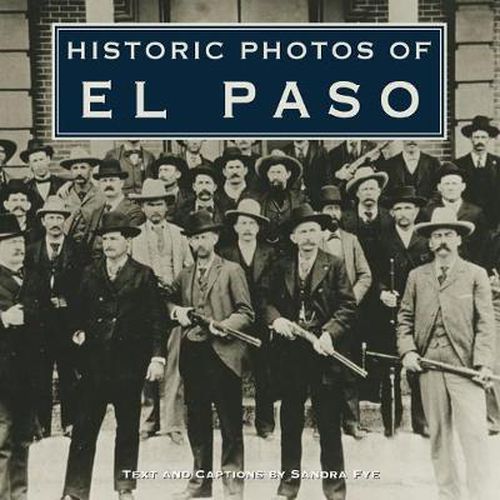 Cover image for Historic Photos of El Paso