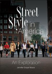 Cover image for Street Style in America: An Exploration