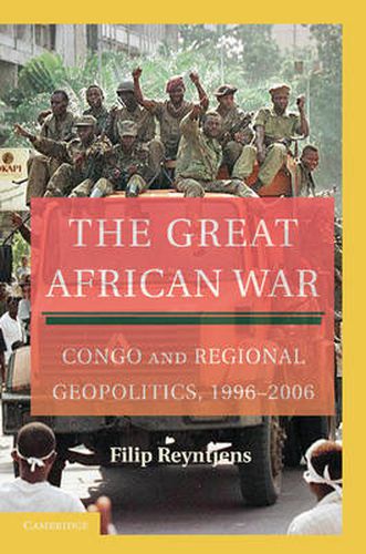 Cover image for The Great African War: Congo and Regional Geopolitics, 1996-2006