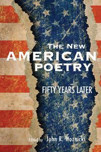Cover image for The New American Poetry: Fifty Years Later