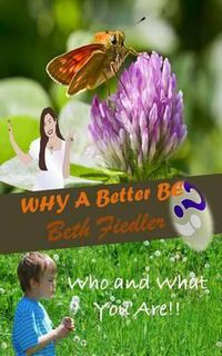Cover image for WHY A Better BE