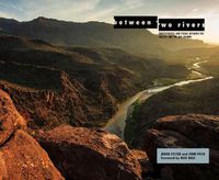 Cover image for Between Two Rivers: Photographs and Poems between the Brazos and the Rio Grande