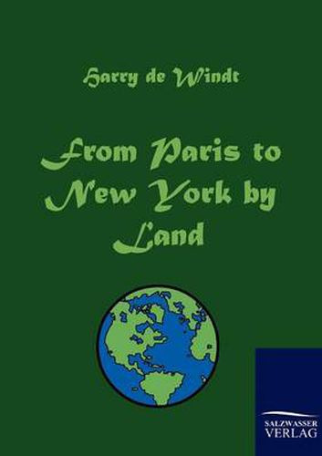 Cover image for From Paris to New York by Land