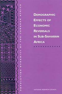 Cover image for Demographic Effects of Economic Reversals in Sub-Saharan Africa