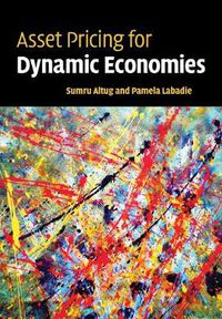 Cover image for Asset Pricing for Dynamic Economies