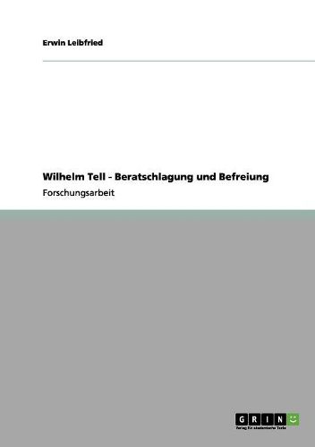 Cover image for Wilhelm Tell - Beratschlagung Und Befreiung