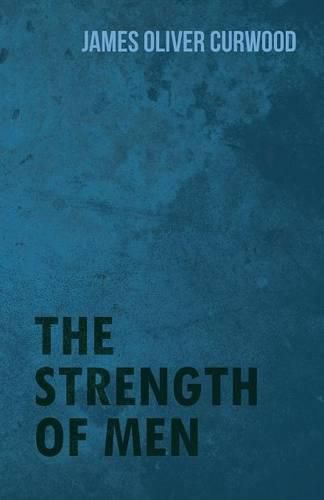 Cover image for The Strength of Men