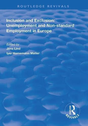 Cover image for Inclusion and Exclusion: Unemployment and Non-standard Employment in Europe