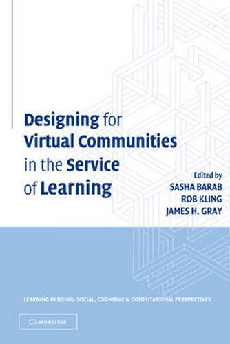 Cover image for Designing for Virtual Communities in the Service of Learning