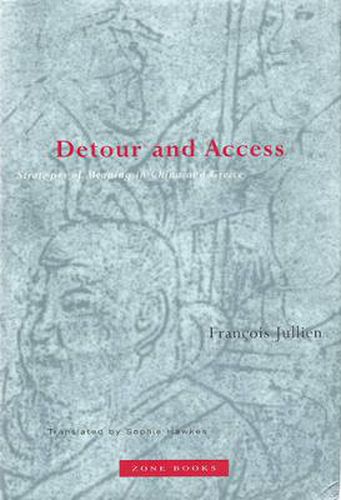 Cover image for Detour and Access: Strategies of Meaning in China and Greece