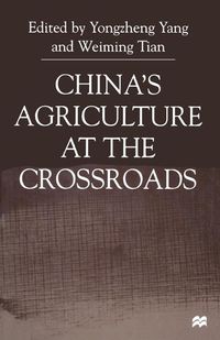 Cover image for China's Agriculture at the Cross Roads