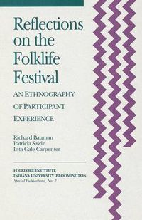 Cover image for Reflections on the Folklife Festival: An Ethnography of Participant Experience