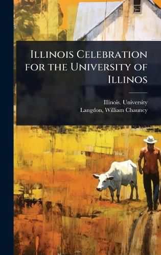 Cover image for Illinois Celebration for the University of Illinos