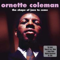 Cover image for Shape Of Jazz To Come