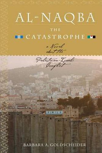 Cover image for Al-Naqba: The Catastrophe