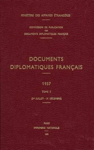 Cover image for Documents Diplomatiques Francais: 1957 - Tome II (1er Juillet - 31 Decembre)