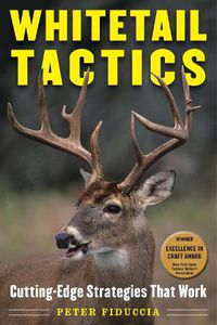 Cover image for Whitetail Tactics: Cutting-Edge Strategies That Work