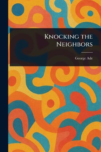 Cover image for Knocking the Neighbors