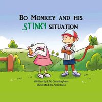 Cover image for Bo Monkey And His Stinky Situation