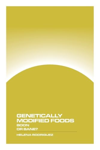 Cover image for Genetically Modified Foods