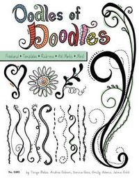 Cover image for Oodles of Doodles: Freehand, Templates, Rub-Ons, Hot Marks