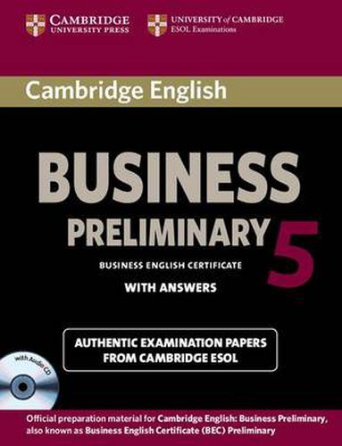 Cover image for Cambridge English Business 5 Preliminary Self-study Pack (Student's Book with Answers and Audio CD)