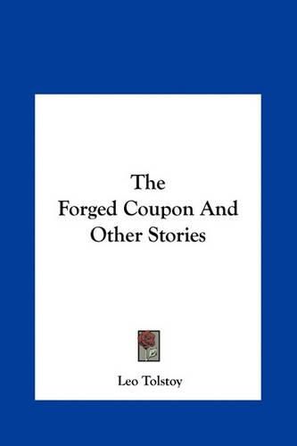 The Forged Coupon and Other Stories the Forged Coupon and Other Stories