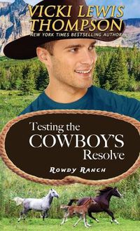 Cover image for Testing the Cowboy's Resolve