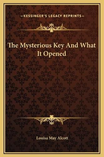 The Mysterious Key and What It Opened
