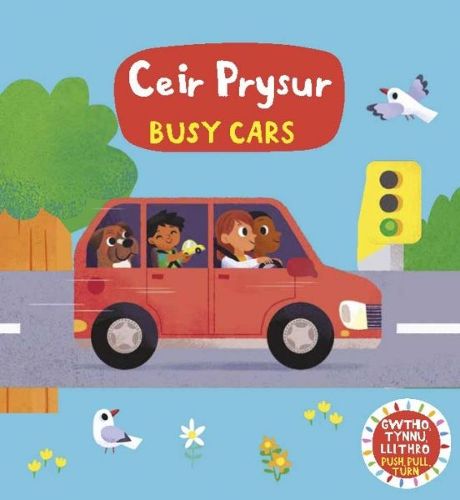 Cover image for Cyfres Gwthio, Tynnu, Llithro: Ceir Prysur / Busy Cars