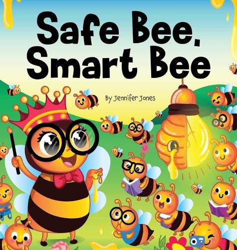 Safe Bee, Smart Bee