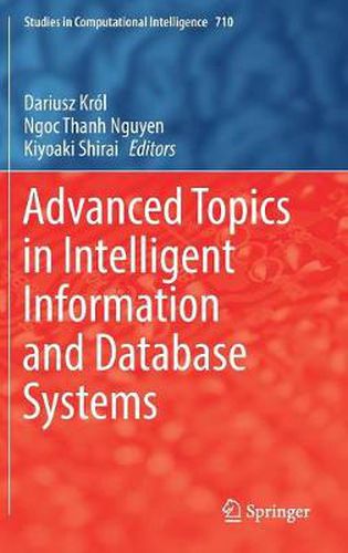 Advanced Topics in Intelligent Information and Database Systems