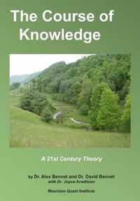 Cover image for The Course of Knowledge: A 21st Century Theory