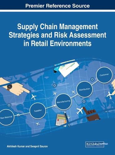 Cover image for Supply Chain Management Strategies and Risk Assessment in Retail Environments