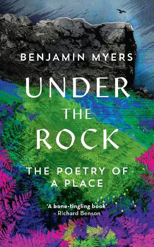 Under the Rock: The Poetry of a Place