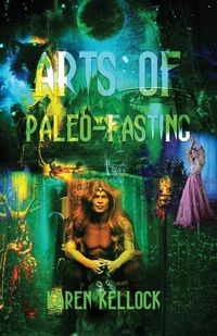 Cover image for Arts of Paleo Fasting