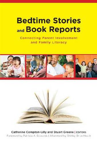 Bedtime Stories and Book Reports: Connecting Parent Involvement in Family Literacy